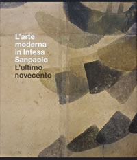 L'arte moderna in Intesa Sampaolo - L'ultimo novecento